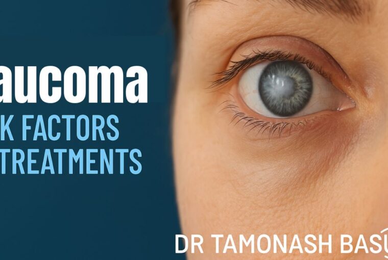 Glaucoma: Risk Factors and Treatments