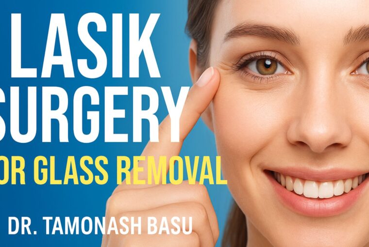 LASIK Surgery for Glass Removal